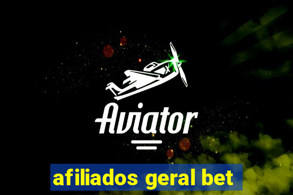 afiliados geral bet